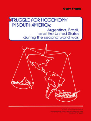 cover image of Struggle for Hegemony in South America